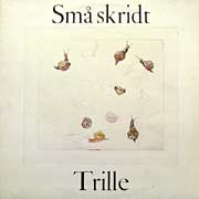 TRILLE / Sma Skridt